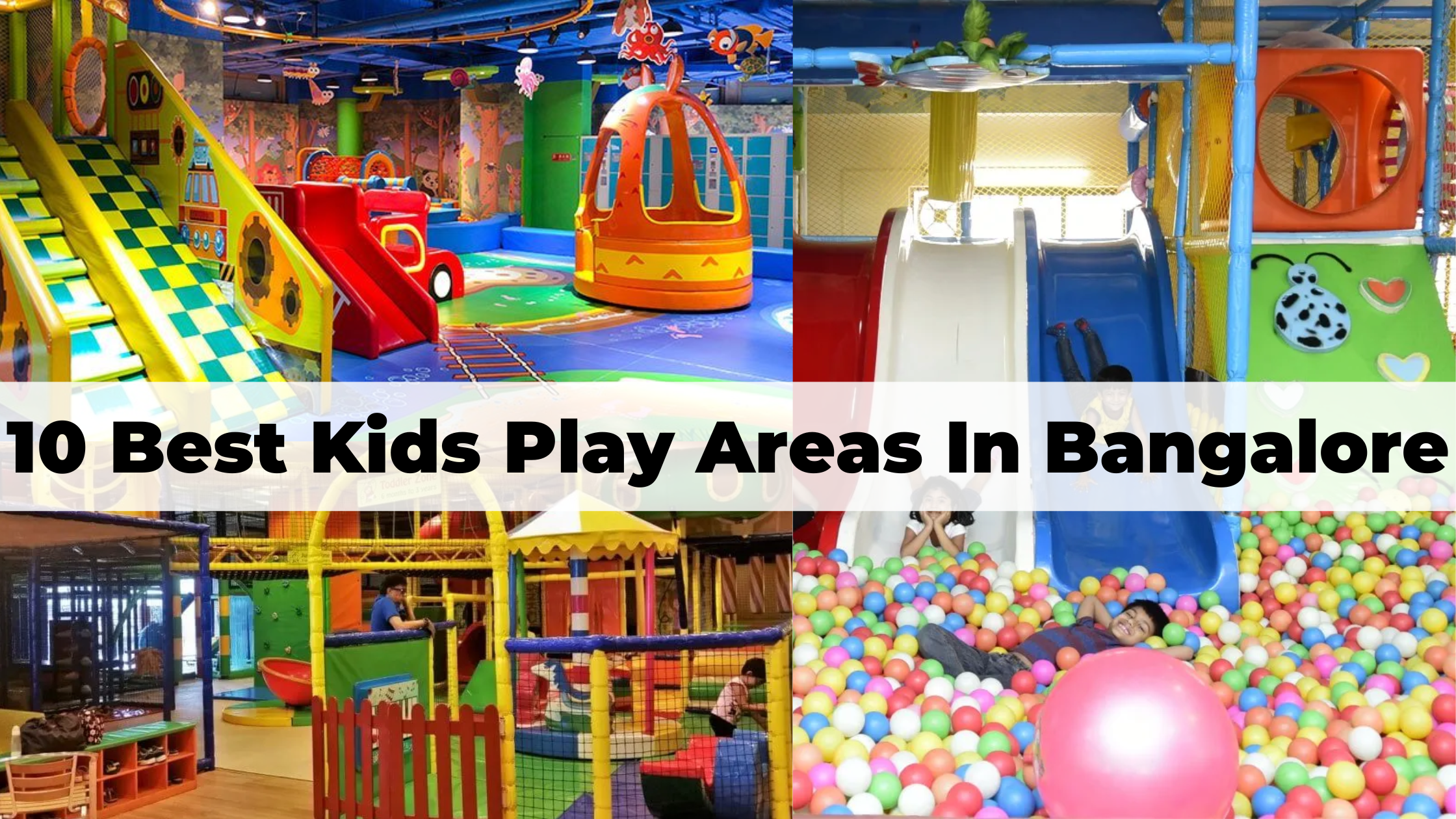 10 Best Kids Play Areas in Bangalore | BeWise