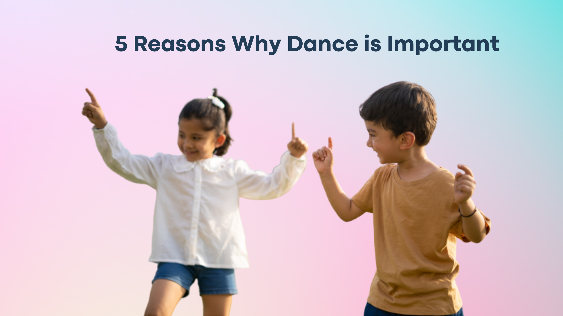 5 Reasons Why Dance is Important | BeWise